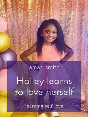 cover image of Hailey learns to love herself